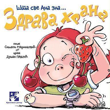 Šta sve Ana zna - Zdrava hrana
