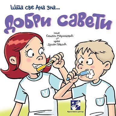 Šta sve Ana zna - Dobri saveti