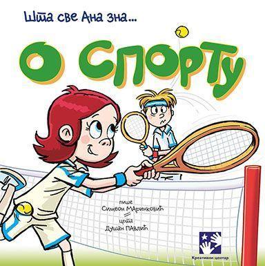 Šta sve Ana zna - O sportu